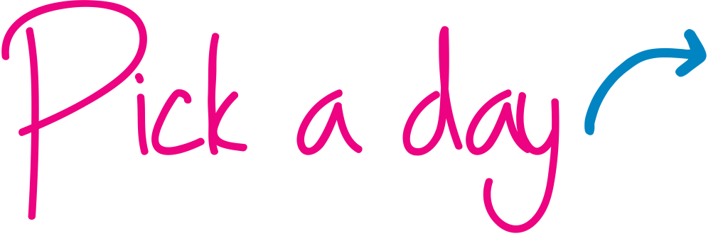 Pick a Day Graphic